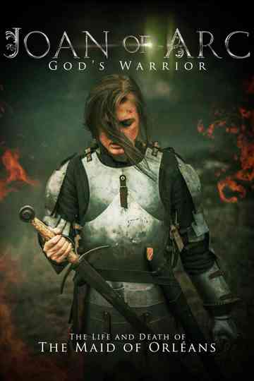 Joan of Arc: God's Warrior Poster
