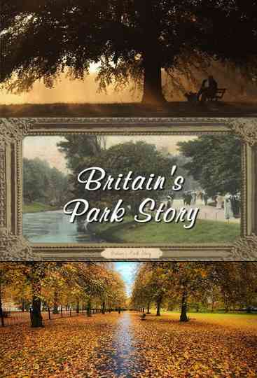 Britain's Park Story Poster