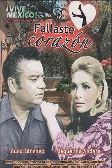Fallaste corazón Poster