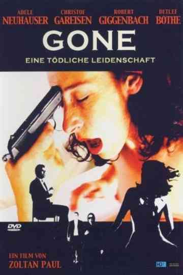 Gone  Eine tödliche Leidenschaft