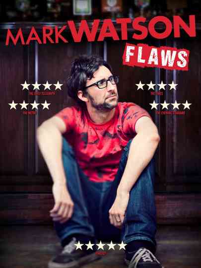 Mark Watson: Flaws Poster