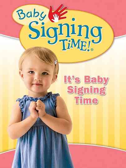 Baby Signing Time Vol 1 Its Baby Signing Time Poster