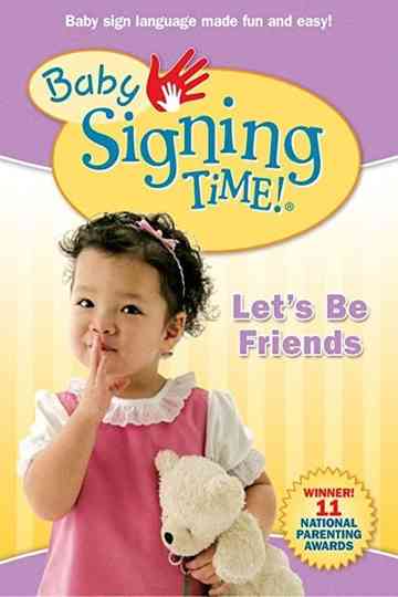 Baby Signing Time Vol 4 Lets Be Friends poster