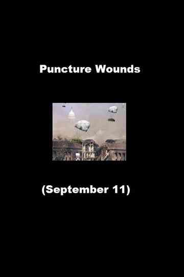 Puncture Wounds September 11 Poster