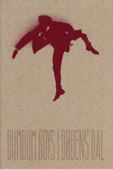 DumDum Boys I Dødens Dal