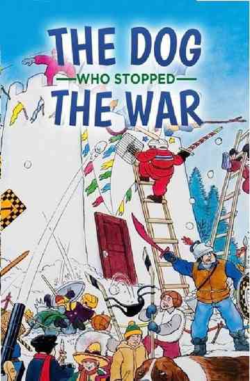 The Dog Who Stopped the War poster
