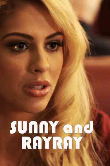 Sunny and RayRay Poster