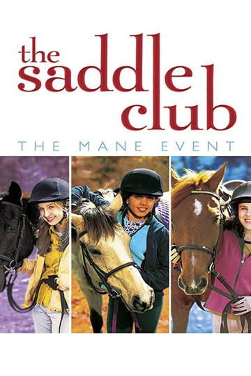 Saddle Club The Mane Event