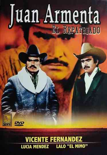 Juan Armenta el repatriado Poster