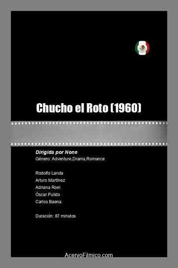 Chucho el Roto Poster