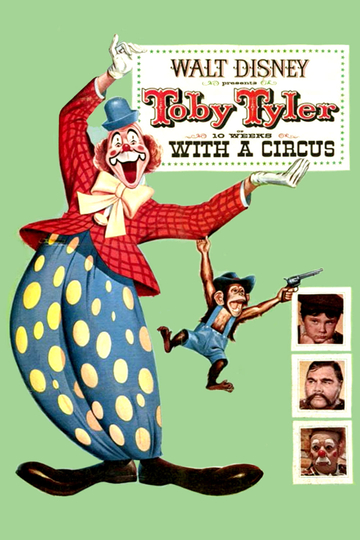 Toby Tyler or Ten Weeks with a Circus Poster