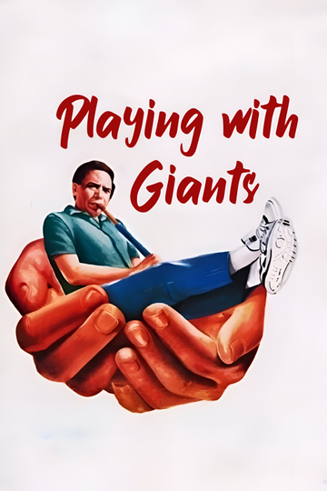 Playing with Giants Poster