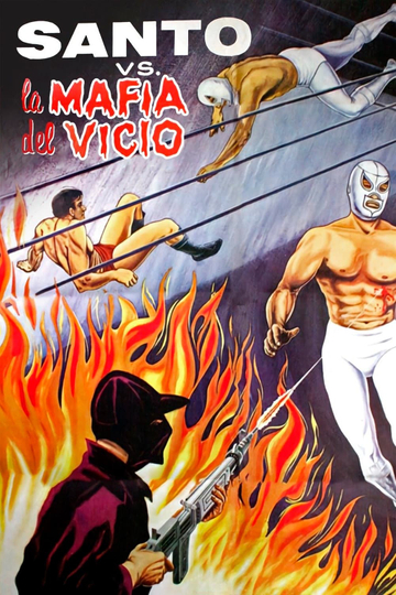 Santo vs. the Vice Mafia