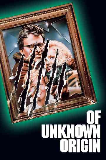 Of Unknown Origin poster