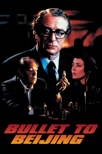 Bullet to Beijing Poster