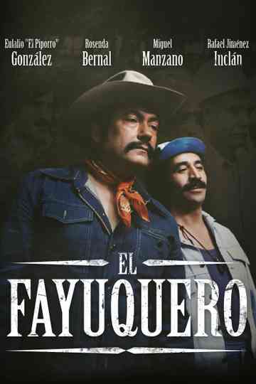 El fayuquero Poster