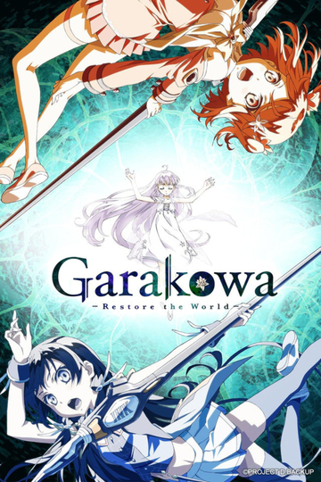 Garakowa Restore the World