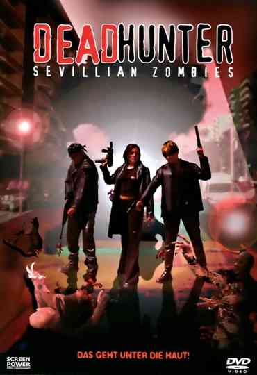 Deadhunter: Sevillian Zombies Poster