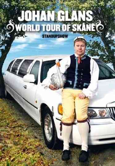 Johan Glans: World Tour of Skåne Poster