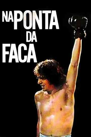 Na Ponta da Faca Poster