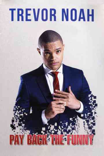 Trevor Noah Pay Back The Funny poster