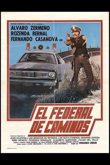 El federal de caminos Poster