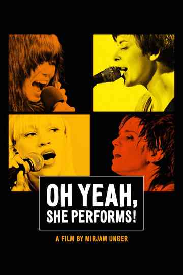 Oh Yeah, She Performs! Poster