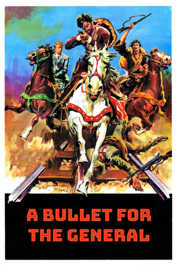 A Bullet for the General Poster