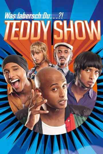Teddy Show  Was labersch Du poster