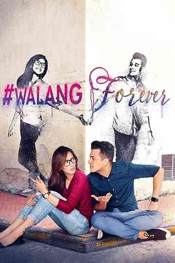 WalangForever Poster