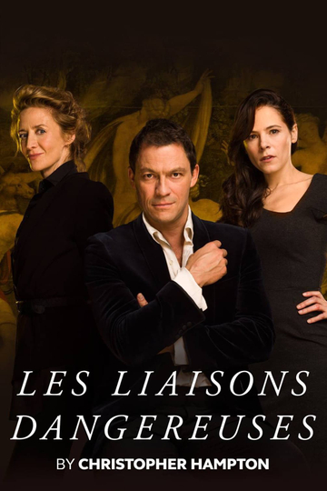 National Theatre Live Les Liaisons Dangereuses