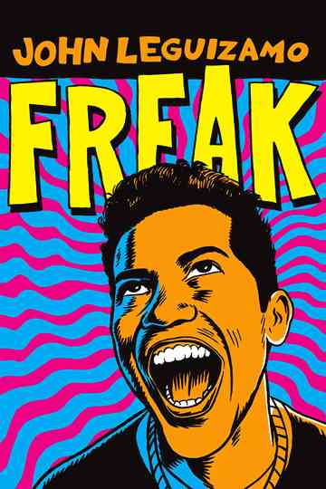 John Leguizamo: Freak Poster