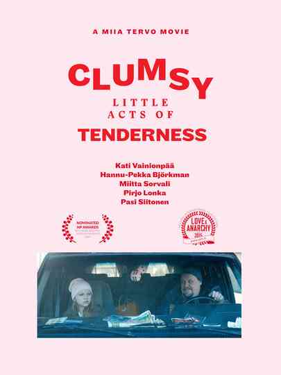 Clumsy Little Acts of Tenderness Poster