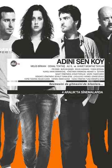 Adını Sen Koy Poster