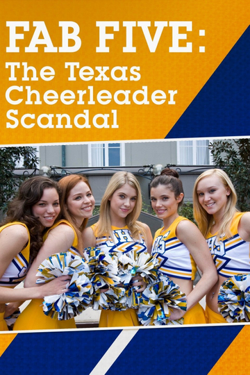 Fab Five The Texas Cheerleader Scandal