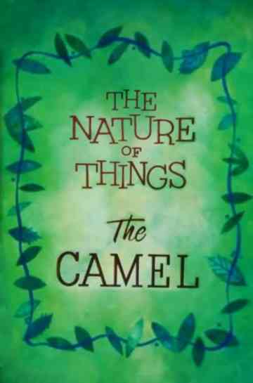 The Nature of Things The Camel Poster
