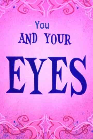 You and Your Eyes Poster