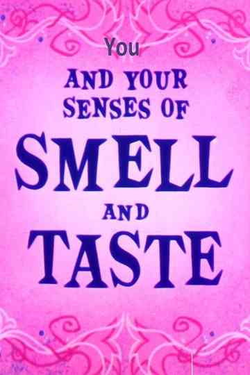 You and Your Senses of Smell and Taste Poster