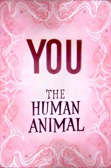 You the Human Animal Poster