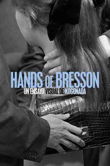 Hands of Bresson Poster