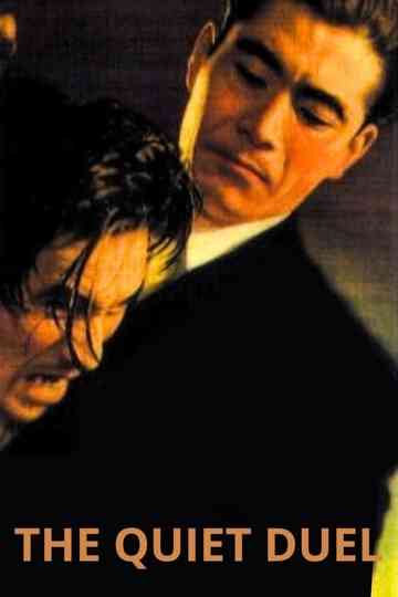 The Quiet Duel poster