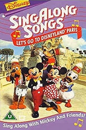 Disneys SingAlong Songs Lets Go To Disneyland Paris