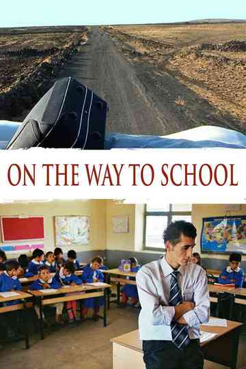 On the Way to School poster