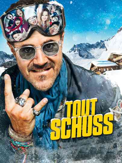 Tout Schuss poster
