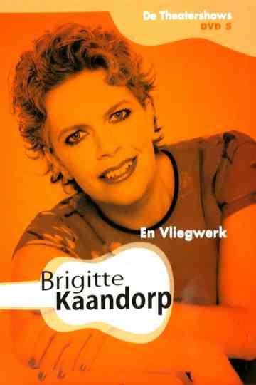 Brigitte Kaandorp: ... En Vliegwerk Poster