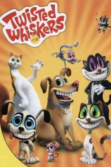 The Twisted Whiskers Show Poster