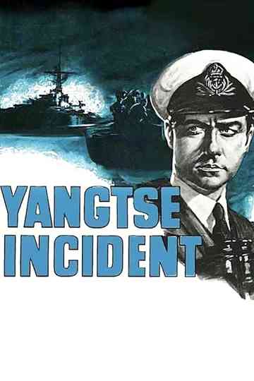 Yangtse Incident The Story of HMS Amethyst Poster