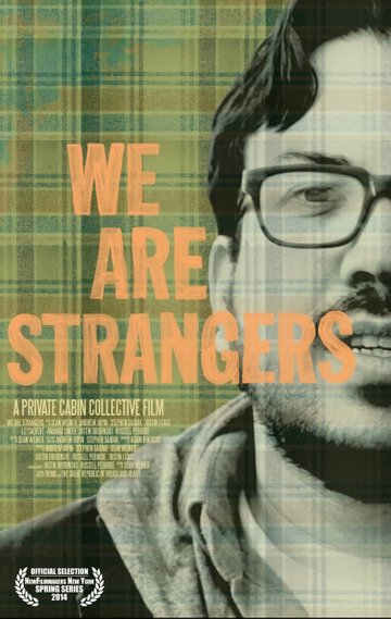 We Are Strangers