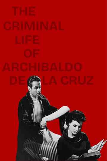 The Criminal Life of Archibaldo de la Cruz poster