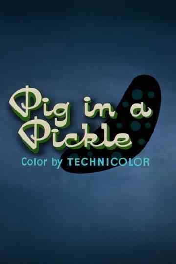 Pig in a Pickle Poster